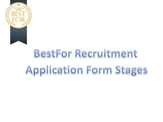 BestFor Recruitment Application Form Example Pages