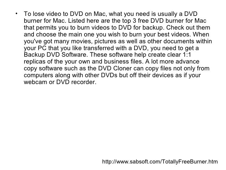 Totally Free Dvd Burner Software For Mac Totally Free Dvd Burner Software For Mac