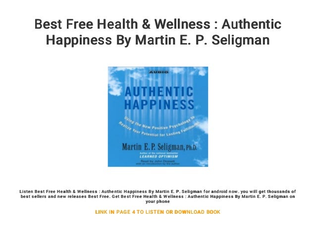 Best Free Health Wellness Authentic Happiness By Martin E P Se