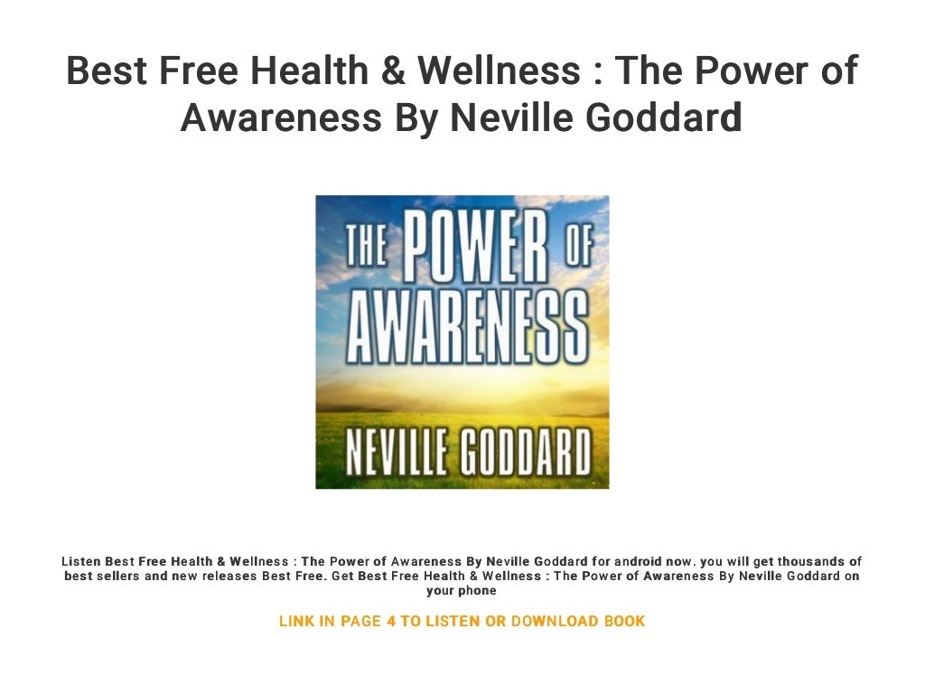 Best Free Health & Wellness : The Power of Awareness By Neville Goddard