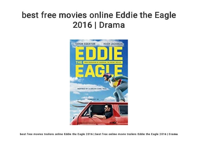 Best Free Movies Online Eddie The Eagle 2016 Drama