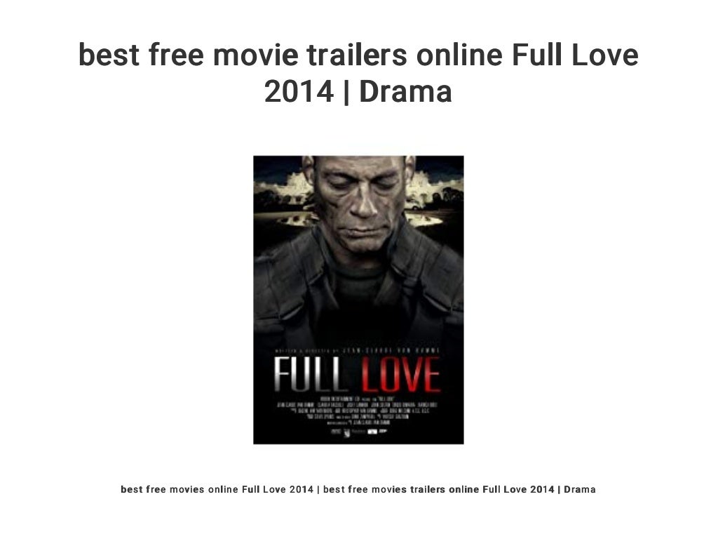 best free movie trailers online Full Love 2014 | Drama