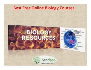 Best Free Online Biology CoursesBest Free Online Biology Courses
 
