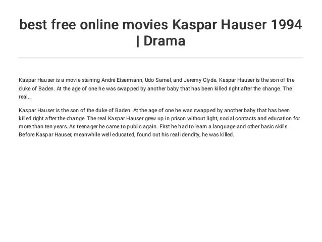 Best Free Online Movies Kaspar Hauser 1994 Drama