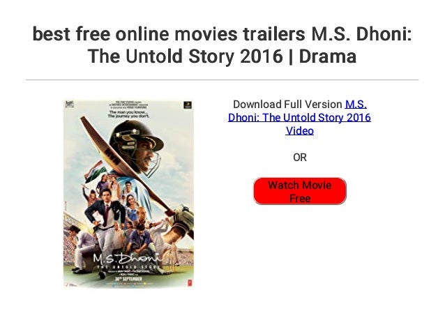 Best Free Online Movies Trailers M S Dhoni The Untold Story 2016