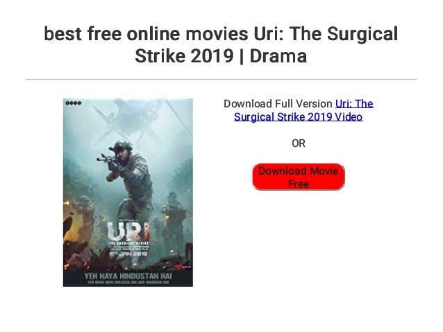Best Free Online Movies Uri The Surgical Strike 2019 Drama