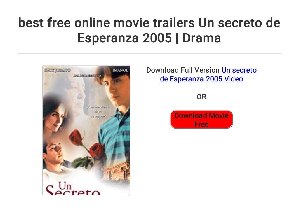 best free online movie trailers Un secreto de Esperanza 2005 | Drama