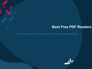 Best Free PDF Readers
http://www.pdftodxf.net/resources/free-pdf-readers.html
 
