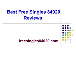 Best Free Singles 84020 Reviews   freesingles84020.com   