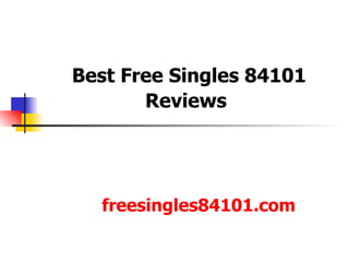 Best Free Singles 84101 Reviews   freesingles84101.com   