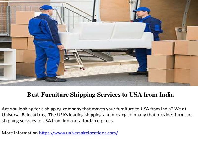 Best Furniture Shipping Services To Usa From India