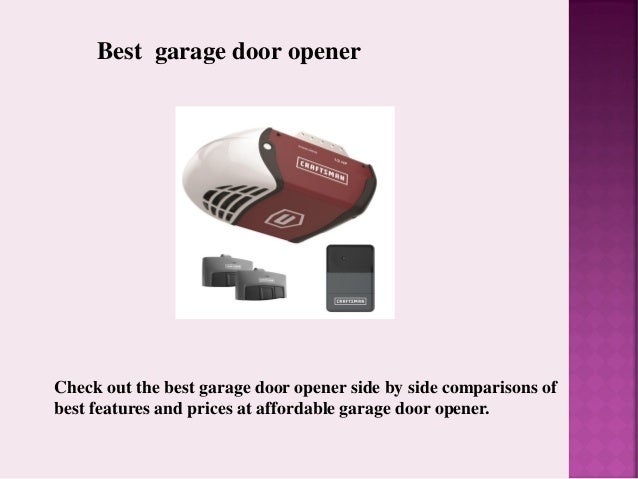 Best Type Of Garage Door Opener Available Here