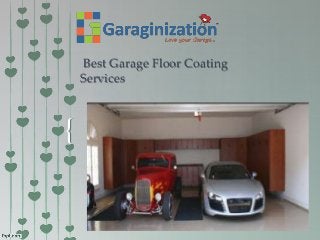 {
Best Garage Floor Coating
Services
 