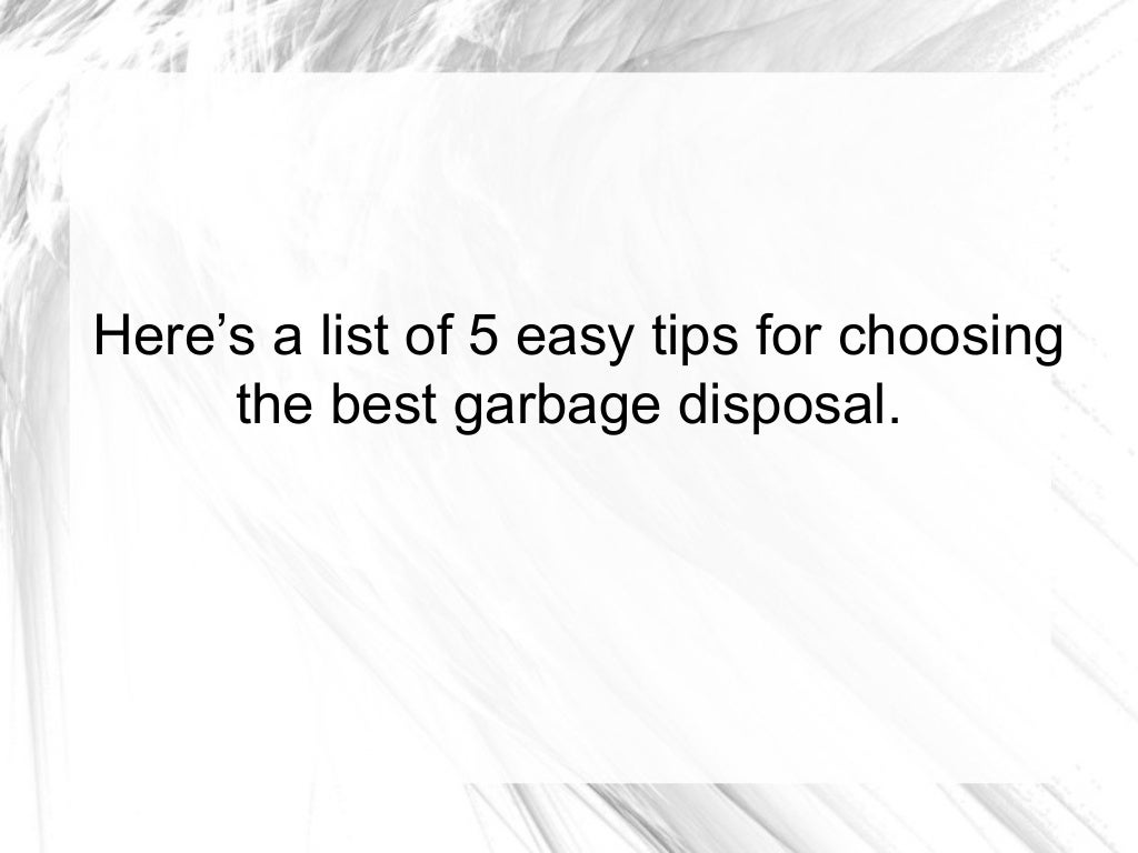 Best Garbage Disposal 5 Easy Tips for Choosing the Best Deal