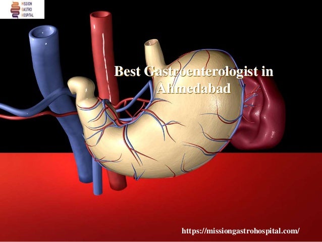 Best Gastroenterologist in
Ahmedabad
https://missiongastrohospital.com/
 
