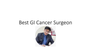 Best GI Cancer Surgeon
 