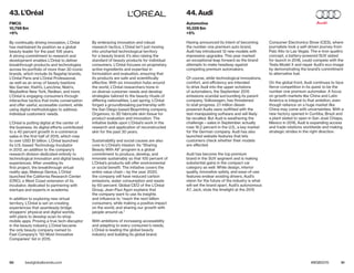 90 91bestglobalbrands.com #BGB2015
By continually driving innovation, L’Oréal
has maintained its position as a global
beauty leader for the past 106 years.
A strong commitment to research and
development enables L’Oréal to deliver
breakthrough products and technologies
across its portfolio of more than 30 iconic
brands, which include its flagship brands,
L’Oréal Paris and L’Oréal Professional,
as well as an array of beauty bastions
like Garnier, Kiehl’s, Lancôme, Matrix,
Maybelline New York, Redken, and more.
L’Oréal is engaging consumers through
interactive tactics that invite conversation
and offer useful, accessible content, while
using digital methodologies to address
individual customers’ needs.
L’Oréal is putting digital at the center of
the business: its digital efforts contributed
to a 40 percent growth in e-commerce
sales in the first half of 2015, which rose
to over USD $1 billion. L’Oréal launched
its U.S.-based Technology Incubator
in 2012, an addition to the company’s
research division dedicated entirely to
technological innovation and digital beauty
experiences. After unveiling its
first project, the breakthrough virtual
reality app, Makeup Genius, L’Oréal
launched the California Research Center
(CRC), a West Coast extension of its
incubator, dedicated to partnering with
startups and experts in academia.
In addition to exploring new virtual
territory, L’Oréal is set on creating
experiences that seamlessly bridge
shoppers’ physical and digital worlds,
with plans to develop scan-to-shop
mobile apps. Proving a true tech-disruptor
in the beauty industry, L’Oréal became
the only beauty company named to
Fast Company’s “50 Most Innovative
Companies” list in 2015.
By embracing innovation and robust
research tactics, L’Oréal isn’t just moving
into uncharted technological territory
for a beauty brand, it’s also raising the
standard of beauty products for individual
consumers. L’Oréal focuses on proprietary
active ingredients and expertise in
formulation and evaluation, ensuring that
its products are safe and scientifically
effective. With six innovation hubs around
the world, L’Oréal researchers hone in
on diverse customer needs and develop
strategies tailored to the beauty rituals of
differing nationalities. Last spring, L’Oréal
forged a groundbreaking partnership with
the San Diego-based Bioprinting company,
Organovo, to 3D fabricate skin tissue for
product evaluation and innovation. The
initiative builds upon L’Oréal’s work in the
research and application of reconstructed
skin for the past 30 years.
Sustainability and social causes are also
core to L’Oréal’s mission. Its “Sharing
Beauty With All” program is a global
commitment to produce, develop, and
innovate sustainably so that 100 percent of
L’Oréal’s products will offer environmental
or social benefit. The initiative covers the
entire value chain—by the year 2020,
the company will have reduced carbon
emissions, water consumption and waste
by 60 percent. Global CEO of the L’Oréal
Group, Jean-Paul Agon explains that
the company want to use its insights
and influence to “reach the next billion
consumers, while making a positive impact
on the world, and sharing our growth with
people around us.”
With ambitions of increasing accessibility
and adapting to every consumer’s needs,
L’Oréal is leading the global beauty
industry and building its global brand.
Having announced its intent of becoming
the number one premium auto brand,
Audi has introduced 12 new models with
impressive upgrades. This year marked
an exceptional leap forward as the brand
attempts to make headway against
competing premium automakers.
Of course, while technological innovations,
comfort, and efficiency are intended
to drive Audi into the upper echelons
of automakers, the September 2015
emissions scandal surrounding its parent
company, Volkswagen, has threatened
to stall progress. 2.1 million diesel-
powered Audis were outfitted with the
test-manipulating software and will likely
be recalled. But Audi is weathering the
challenge—sales in September actually
rose 16.2 percent in the U.S., a key market
for the German company. Audi has also
launched website features that lets
customers check whether their models
are affected.
Audi has become the top premium
brand in the SUV segment and is making
substantial gains in the compact car
category as well. While design, interior
quality, innovative safety, and ease-of-use
features endear existing drivers, Audi’s
vision for the future of the industry is what
will set the brand apart. Audi’s autonomous
A7, Jack, stole the limelight at the 2015
Consumer Electronics Show (CES), where
journalists took a self-driven journey from
Palo Alto to Las Vegas. The e-tron quattro
concept, a battery-powered SUV slated
for launch in 2018, could compete with the
Tesla Model X and repair Audi’s eco-image
by demonstrating the brand’s commitment
to alternative fuel.
On the global front, Audi continues to face
fierce competition in its quest to be the
number one premium automaker. A focus
on growth markets like China and Latin
America is integral to that ambition, even
though reliance on a huge market like
China may come with uncertainties. With a
new factory opened in Curitiba, Brazil and
a plant slated to open in San José Chiapa,
Mexico in 2016, Audi is expanding access
and trade relations worldwide and making
strategic strides in the right direction.
43. L’Oréal
FMCG
10,798 $m
+6%
44. Audi
Automotive
10,328 $m
+5%
 