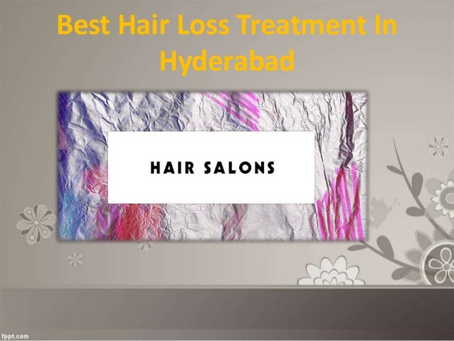 Best Hair Fall Treatment In Hyderabad Best Hair Losstreatment In H