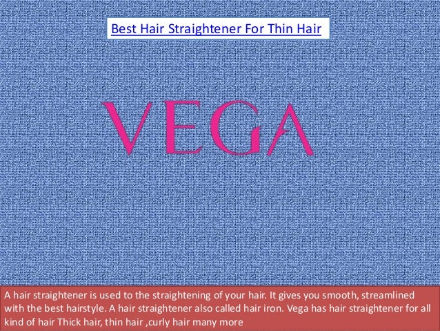 Best Hair Straightener For Thin Hair