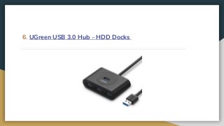 6. UGreen USB 3.0 Hub – HDD Docks
 