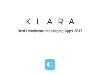 Best Healthcare Messaging Apps 2017
 