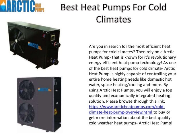 Most Efficient Heating System For Cold Climates www.slideshare.net