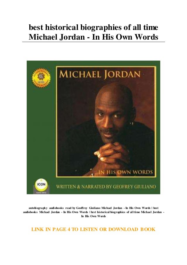 best historical biographies of all time Michael Jordan In His Own W…