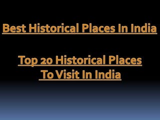 Best historical places to visit in india