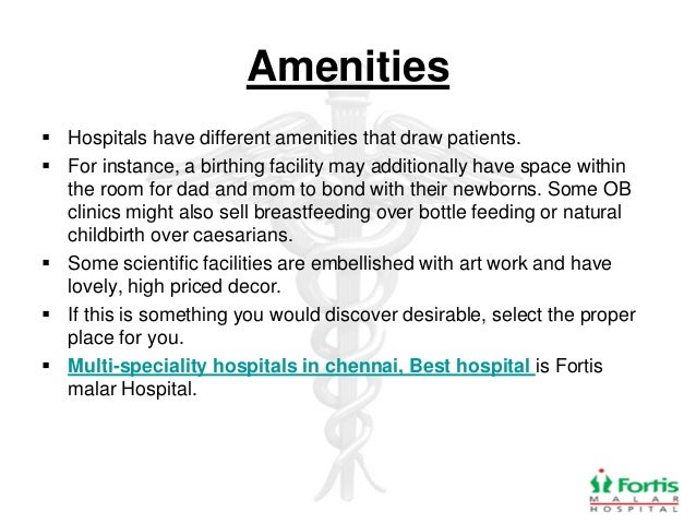 Best Hospital Multi Speciality In Chennai Is Fortis Malar
