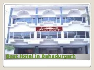 Best Hotel in Bahadurgarh
 