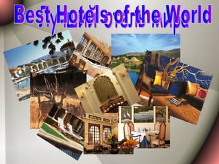 Лучший отель мира Best Hotels of the World 