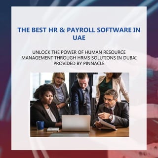 Best HR Software in UAE, Human Resource Management Software - Pinnacle.pptx