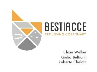 Clizia Welker
Giulia Beltrami
Roberta Chelotti
 