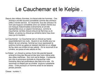 4. Les animaux qui incarnent le rêve et l’imaginaire Certains animaux fantastiques (fort heureusement) ne sont pas malveillant . Ils seraient gardiens des lieux mythiques, des lieux de rêve, de bonheur et de félicité . Les oiseaux sont des liens entre l'espace et les hommes . Certains seraient des messager ou des transports des dieux . 