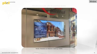 49
Vendor: Reisebüro am Bahnhof, Salzburg. Austria
Picture Copyright: pilot Screentime GmbH
Window
pilot Screentime GmbH - www.screentime.de
 