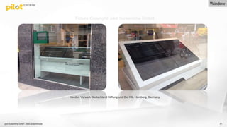 pilot Screentime GmbH - www.screentime.de 81
Vendor: Vorwerk Deutschland Stiftung und Co. KG, Hamburg, Germany.
Window
Picture Copyright: pilot Screentime GmbH
 