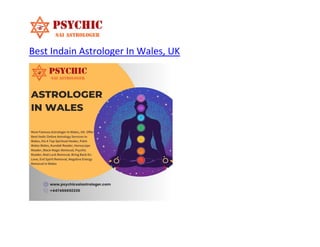 Best Indain Astrologer In Wales, UK
 
