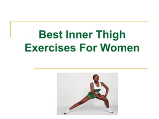 Best Inner Thigh Exercises For Women 