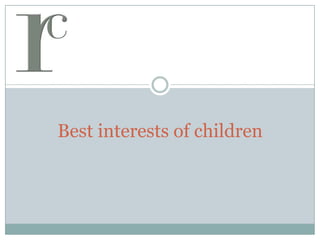 Best interests of children 