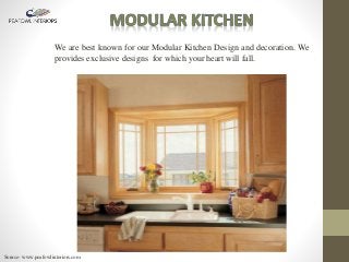 We are best known for our Modular Kitchen Design and decoration. We
provides exclusive designs for which your heart will fall.
Source- www.peafowlinteriors.com
 