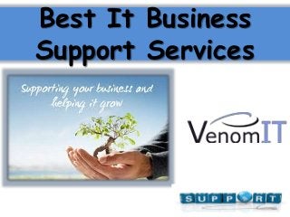 Best It Business
Support Services
 