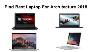 Find Best Laptop For Architecture 2018
 