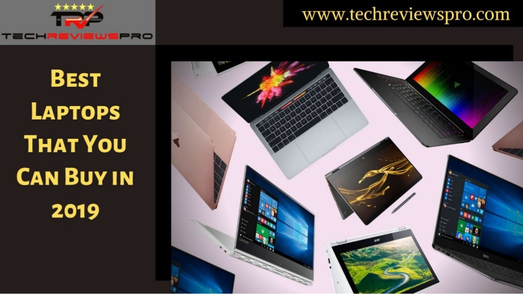Best Budget Laptops Of 2019 TechReviewsPro