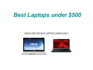 Best Laptops under $500
 