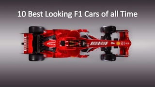 Top 10 Coolest F1 Cars Ever | jay corson superior