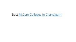 Best M.Com Colleges in Chandigarh
 