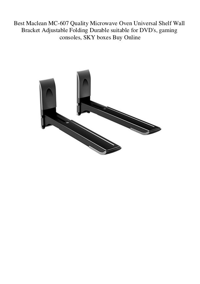 Maclean MC-607 Quality Microwave Oven Universal Shelf Wall Bracket Adjustable Fo