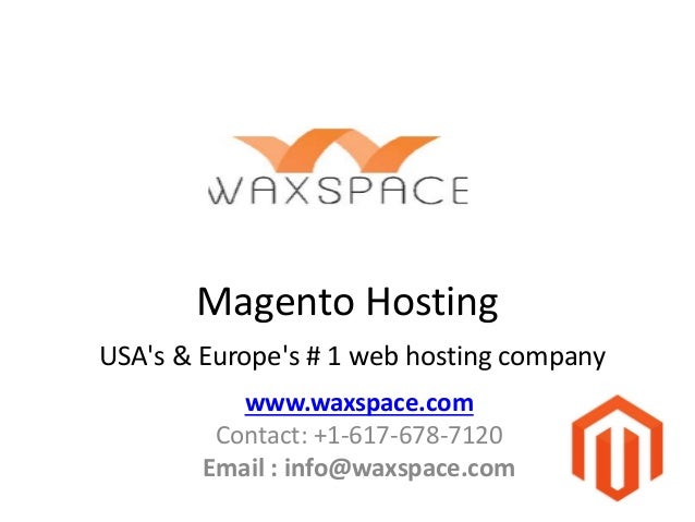 Magento Web Hosting Best Magento Hosting On Waxspace Com Images, Photos, Reviews
