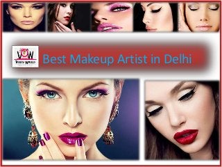Best Makeup Artist in Delhi
 