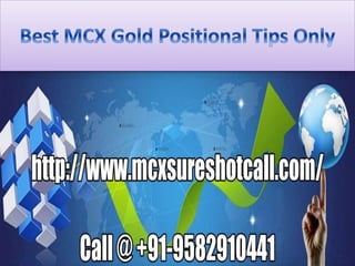 Best mcx gold positional tips only